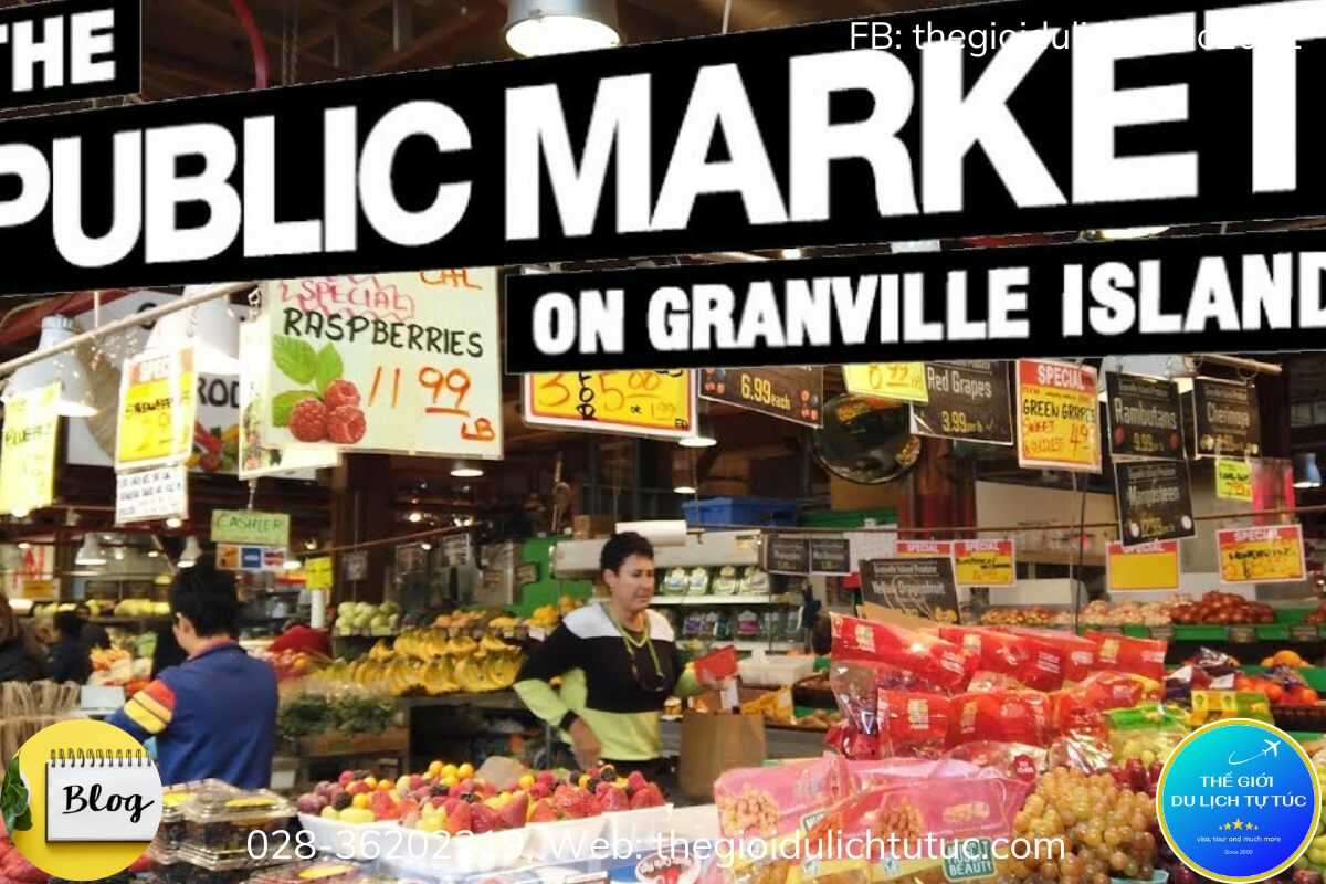 Chợ công cộng đảo Granville, một địa điểm du lịch Vancouver “bắt buộc”-thegioidulichtutuc