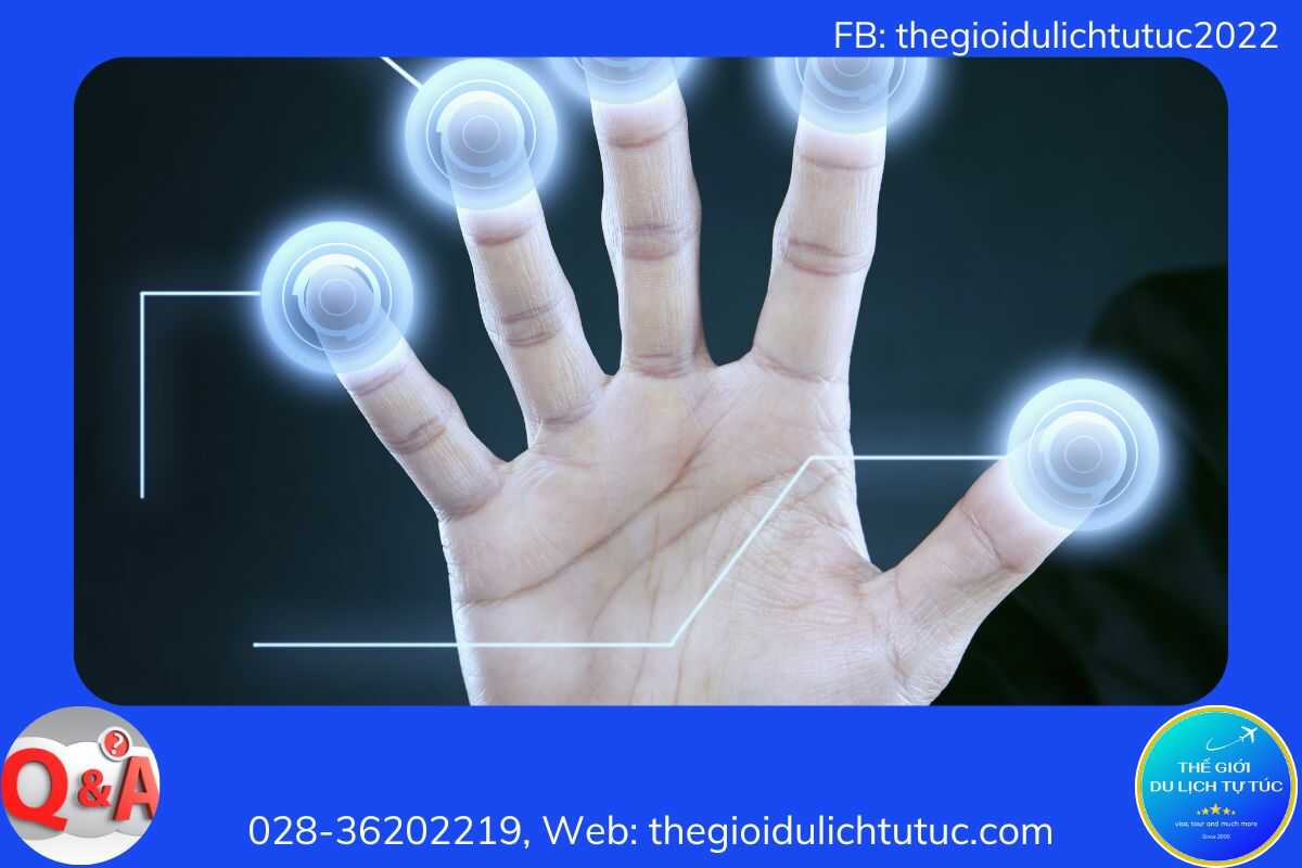 Cung cấp dấu sinh trắc: Lăn tay và chụp hình thẻ-thegioidulichtutuc